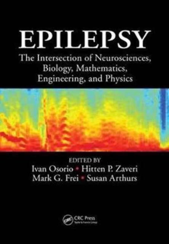 Couverture de livre intitulée 'EPILEPSY: The Intersection of Neurosciences, Biology, Mathematics, Engineering, and Physics'. La couverture présente une image abstraite et colorée.