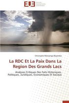 La RDC Et La Paix Dans La Region Des Grands Lacs