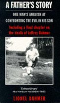 Boek cover A Fathers Story van Lionel Dahmer