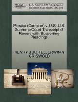 Persico (Carmine) V. U.S. U.S. Supreme Court Transcript of Record with Supporting Pleadings