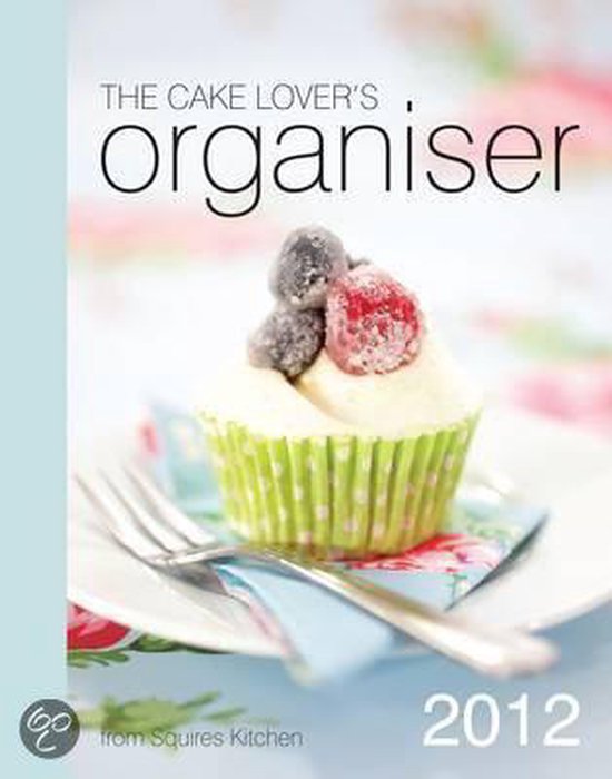 Cake Lover's Organiser 2012 - cover