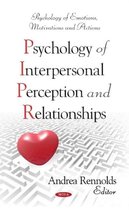 Psychology of Interpersonal Perception & Relationships