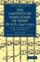 The Captivity of Hans Stade of Hesse in A.D. 1547-1555