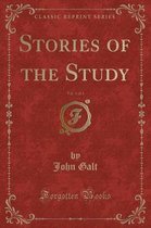 Stories of the Study, Vol. 3 of 3 (Classic Reprint)