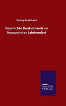 Geschichte Deutschlands im Neunzehnten Jahrhundert