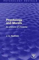 Psychology Revivals- Psychology and Morals