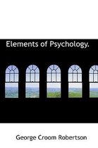 Elements of Psychology.