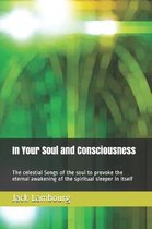 In Your Soul and Consciousness