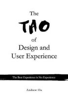 The Tao of Design and User Experience