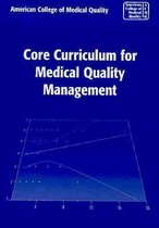 Core Curriculum for Medical Quality