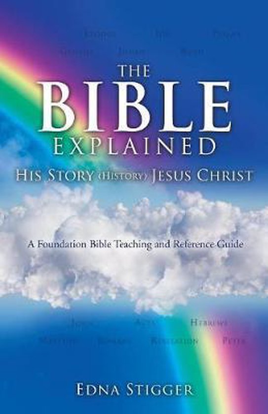 THE BIBLE His Story (History) EXPLAINED - cover