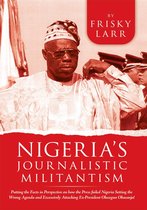 Nigeria's Journalistic Militantism