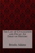 The Law of Civilization and Decay