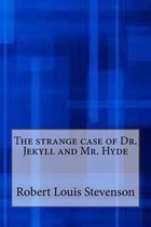 The strange case of Dr. Jekyll and Mr. Hyde