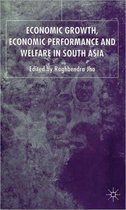 Economic Growth Economic Performance and Welfare in South Asia