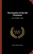 The Sceptics of the Old Testament