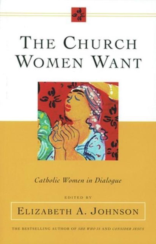 Boek "The Church Women Want: Catholic Women in Dialogue", bewerkt door Elizabeth A. Johnson. Illustratie van biddende vrouw.