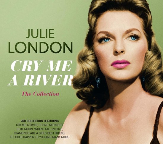 London Julie - Cry Me A River - The..