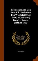 Kreisschreiben Von Dem K.K. Kreisamte Des V(iertels) O(ber Dem) M(anharts-) B(erg). - Krems, Dietrich 1802-