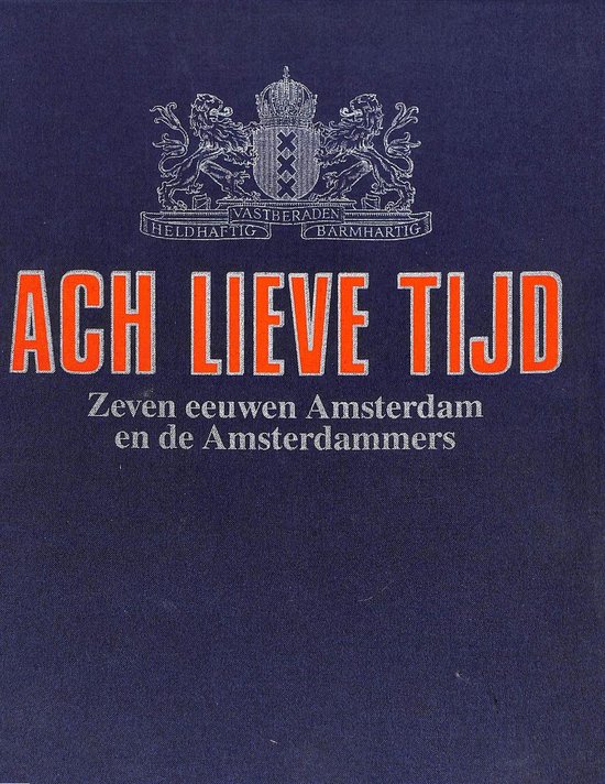Ach Lieve Tijd Amsterdam Kompl.25 Delen - cover