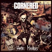 Cornered - Hate Mantras (LP)