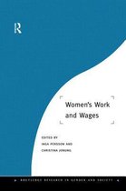 Routledge Research in Gender and Society- Women's Work and Wages
