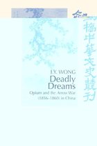 Cambridge Studies in Chinese History, Literature and Institutions- Deadly Dreams