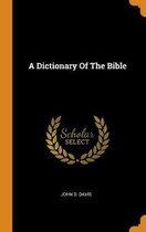 A Dictionary of the Bible