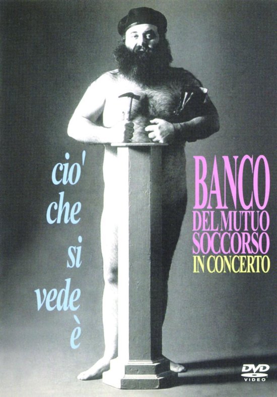 Cover van de film 'Banco Del Mutuo Soccorso - Cio Che Si Vede E'