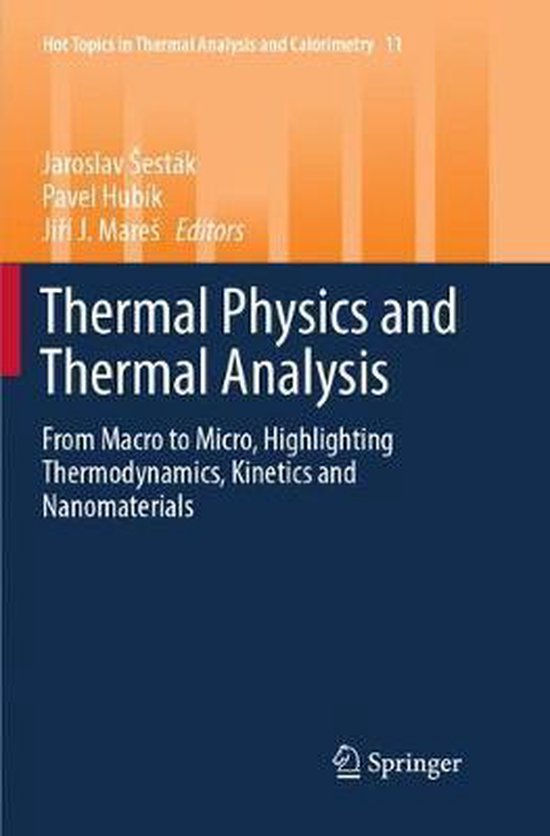 Hot Topics in Thermal Analysis and Calorimetry Thermal Physics and