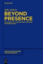 Quellen und Studien zur Philosophie111- Beyond Presence