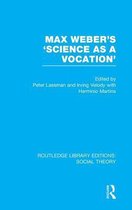 Max Weber's 'science As a Vocation'