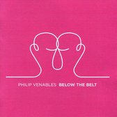 Philip Venables: Below The Belt