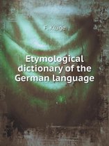 Etymological dictionary of the German language
