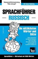 Sprachfuhrer Deutsch-Russisch Und Thematischer Wortschatz Mit 3000 Wortern