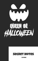 Queen of Halloween - Secret Notes