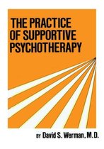 The Practice of Supportive Psychotherapy