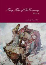 Fairy Tales of Old Germany, Volume 2