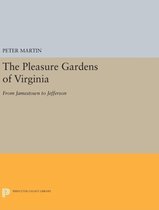 The Pleasure Gardens of Virginia