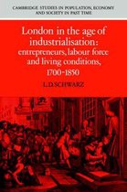 Cambridge Studies in Population, Economy and Society in Past TimeSeries Number 19- London in the Age of Industrialisation