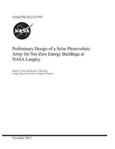 Preliminary Design of a Solar Photovoltaic Array for Net-Zero Energy Buildings at NASA Langley