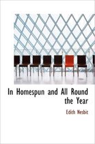In Homespun and All Round the Year