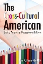 The Cross-Cultural American