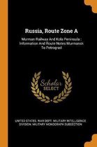 Russia, Route Zone a