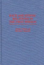 Race and Ethnic Relations in the First Person