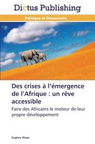 Omn.Dictus- Des Crises À L Émergence de L Afrique