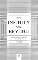 To Infinity and Beyond - A Cultural History of the Infinite