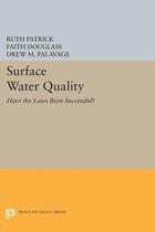 Surface Water Quality - Have the Laws Been Successful?