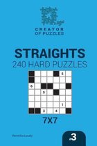 Creator of Puzzles - Straights- Creator of puzzles - Straights 240 Hard Puzzles 7x7 (Volume 3)