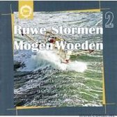 Diverse Koren Door Frits Bode - Ruwe Stormen Mogen Woeden (2 CD)